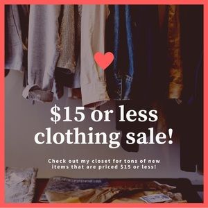 $15 or less sale!! I’ll be posting many items in the next few days!!